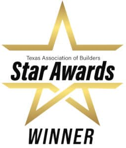 Texas Assoc. of Builders - Star Award winner